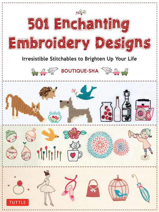 Title details for 501 Enchanting Embroidery Designs by Boutique-Sha - Available